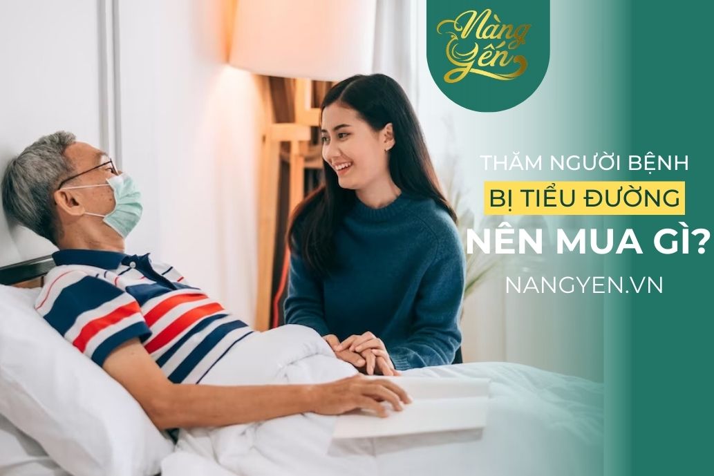 thăm bệnh người bị tiểu đường nên mua gì